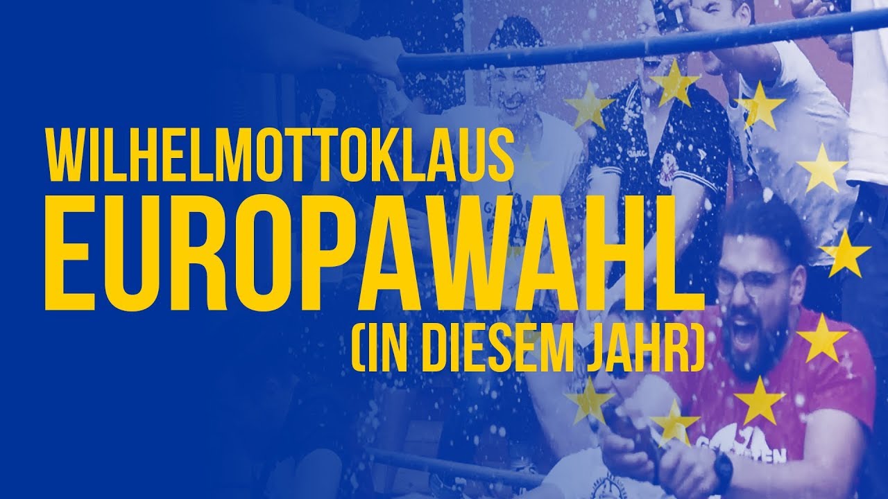 WILHELMOTTOKLAUS - Europa-Wahl 2024 🎶