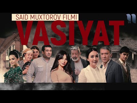Vasiyat (Uzbek kino) | Васият (узбекфильм) 2018