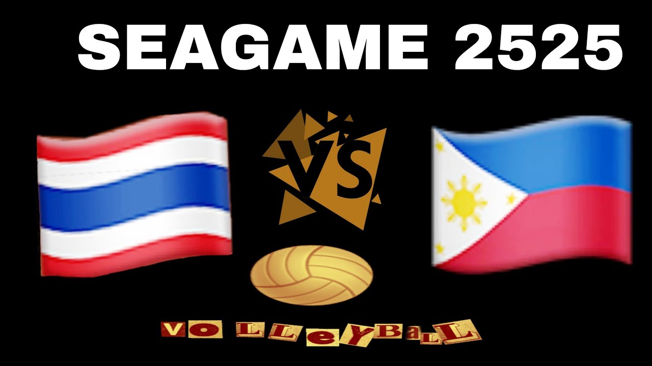 Women's Volleyball SEA Games 2025: Thailand 🇹🇭 vs Philippines 🇵🇭