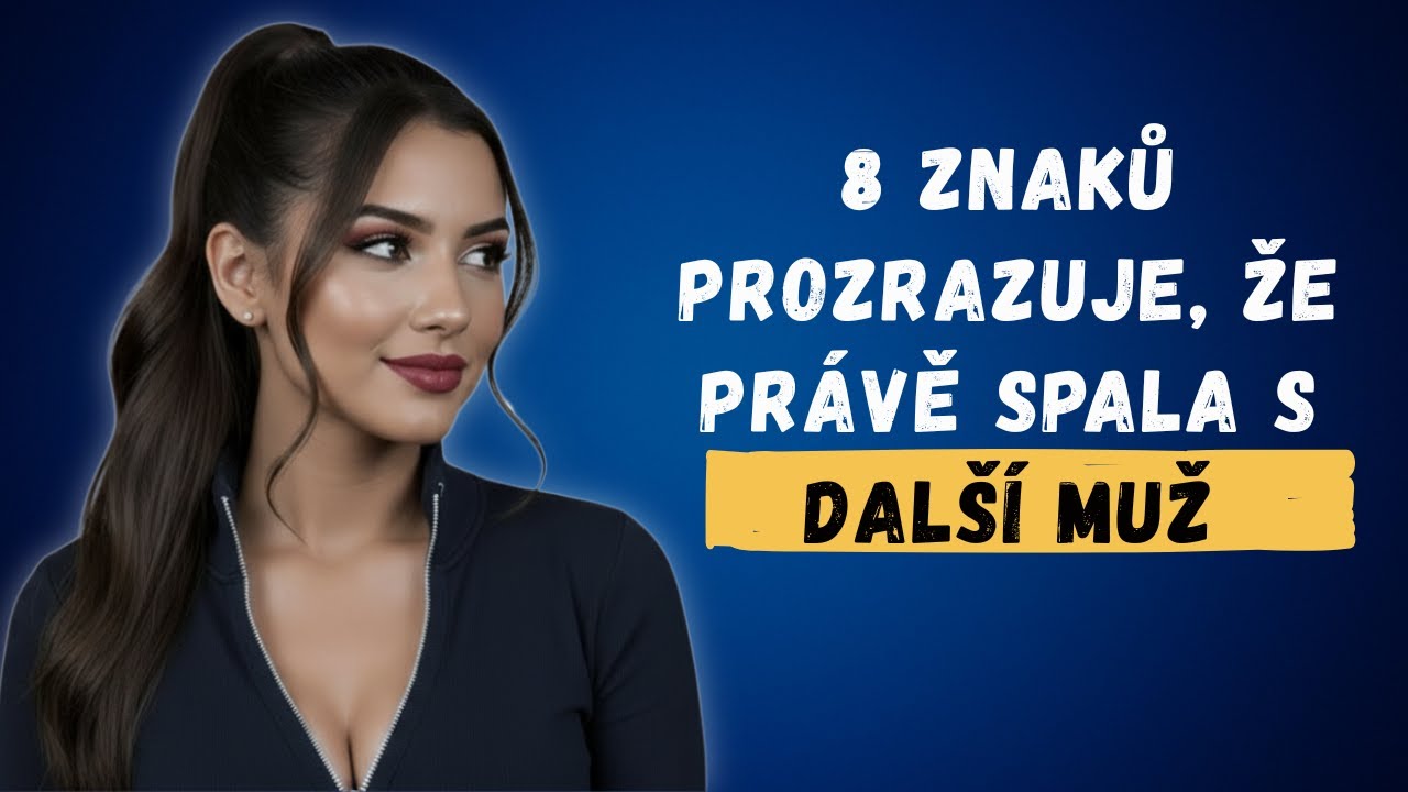 8 signálů, že žena byla s někým jiným 💡