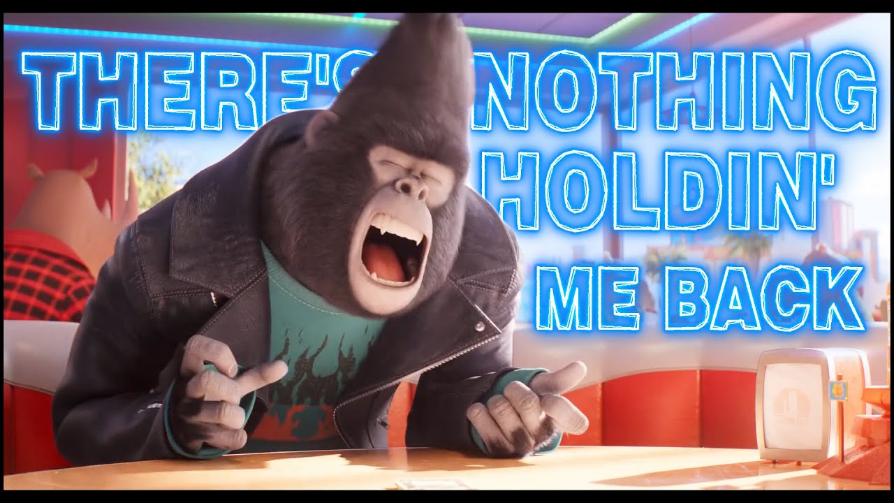 Sing 2: There's Nothing Holdin' Me Back ๐ถ