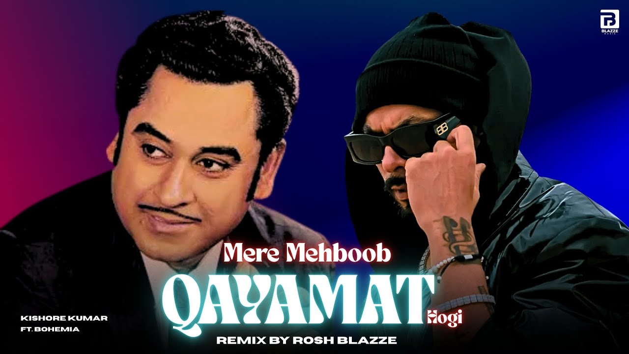 Mere Mehboob Qayamat Hogi Remix ft. Bohemia 🎶
