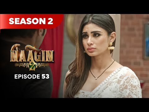 Naagin Drama Serial | Season 2 | EPISODE 53 | Best Drama 2025