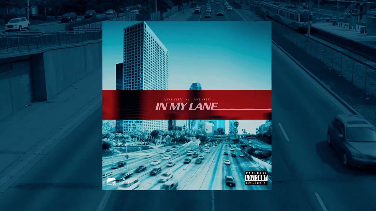 In My Lane - Kegan Clark ft. Jake Frew 🎶