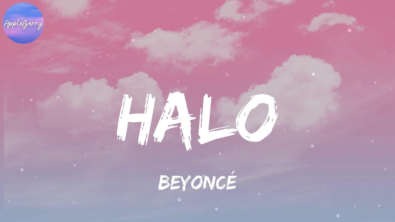 Beyoncé - Halo Lyrics 🎶
