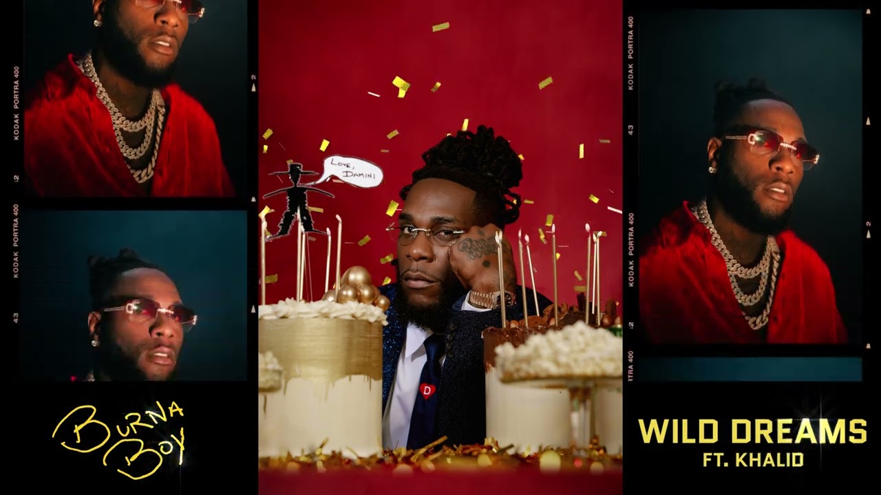 Burna Boy - Wild Dreams feat. Khalid [Official Audio]