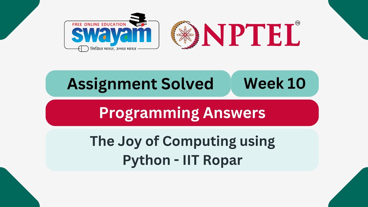 Joy of Computing with Python Week 10 | NPTEL