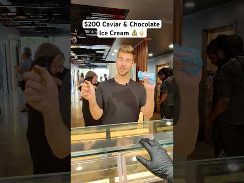 He brought $200 Caviar & Chocolate