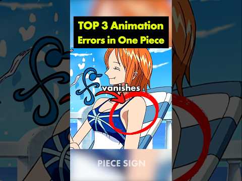 TOP 3 funniest animation mistakes in One Piece