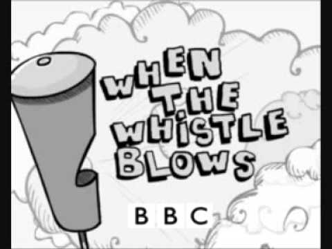 When The Whistle Blows Theme Song & Extras 🎶