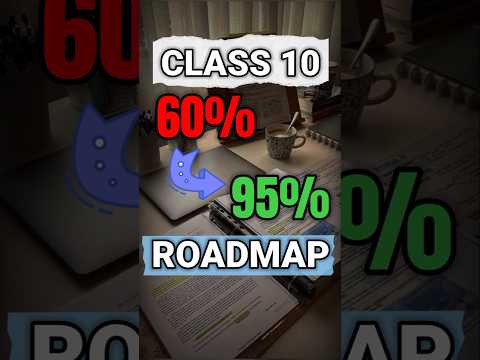 Class 10th : 60% to 95% Roadmap 🔥 | #class10  #shorts #short