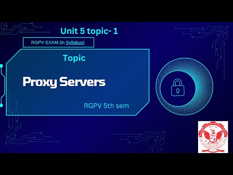 Tools and Methods in Cybercrime: Proxy Servers explained  || lecture 37 || RGPV exam || Cyber