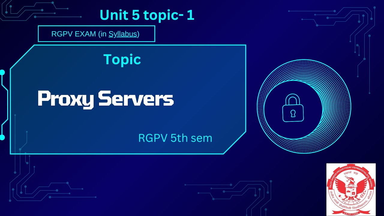 Tools and Methods in Cybercrime: Proxy Servers Explained | Lecture 37 | RGPV 5th Semester Cyber Security Exam