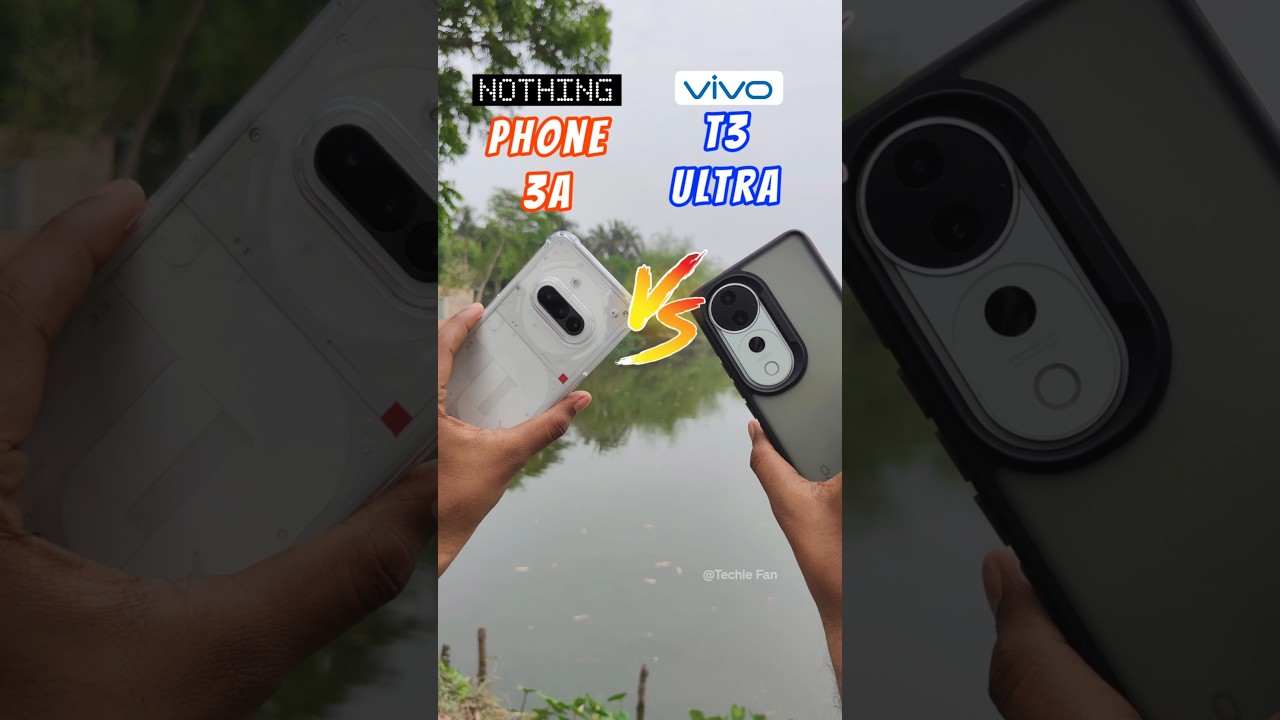 Nothing Phone 3a vs Vivo T3 Ultra Zoom 📱