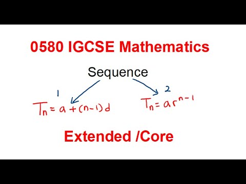 0580 Mathematics Extended/Core REVISION "Sequence"
