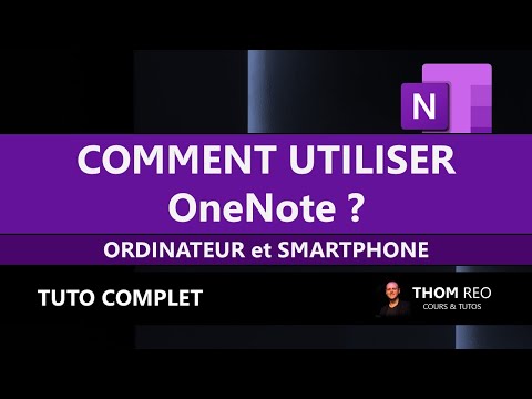 Comment utiliser Microsoft ONENOTE ? - Tutoriel complet / PC et Smartphone