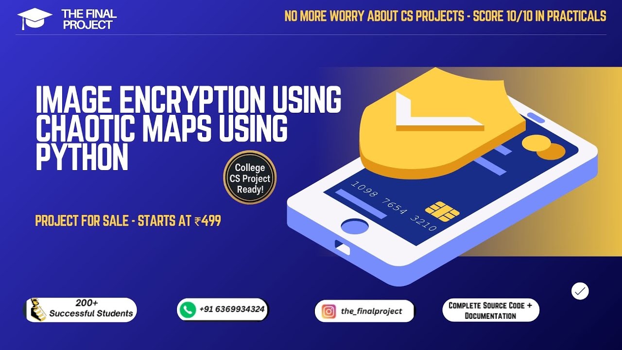 Image Encryption with Chaotic Maps in Python | Final Year Cryptography Project