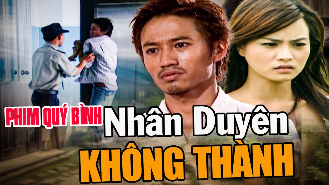 Phim QUÝ BÌNH | NHÂN DUYÊN KHÔNG THÀNH | Phim Việt Nam Quý Bình | Phim Truyền Hình Việt Nam | HTV