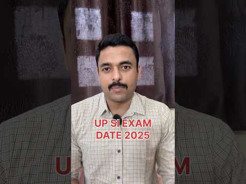 UP SI EXAM DATE ЁЯФеЁЯФеЁЯФе#upsiform