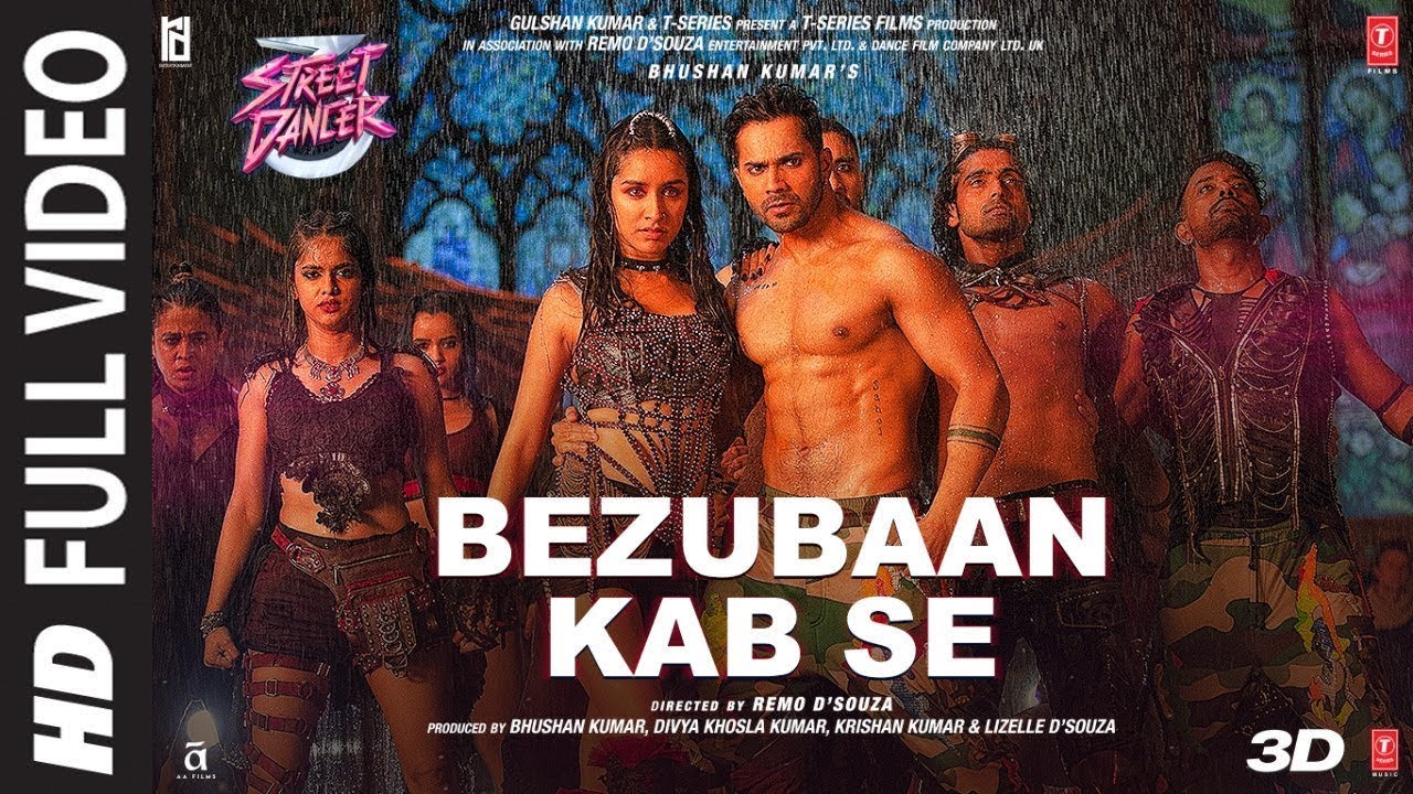 Full Song 2: Bezubaan Kab Se | Street Dancer 3D | Varun D, Siddharth B, Jubin N, Sachin-Jigar