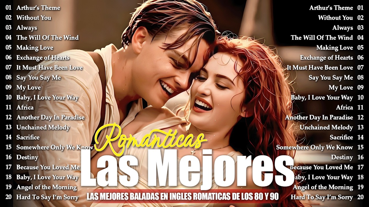 Baladas Románticas en Inglés de los 80 y 90