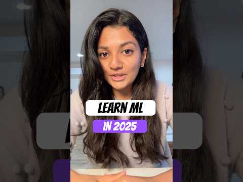 How to get started with ML in 2025?