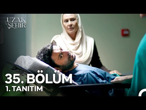 Uzak Şehir 35. Bölüm 1. Tanıtım | "Ölmene İzin Veremem!"