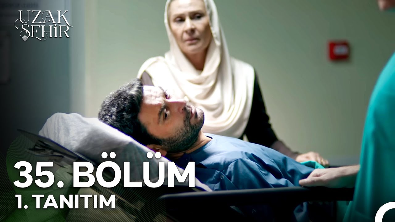 Uzak Şehir 35. Bölüm 1. Tanıtım – Heyecan Dolu Yeni Bölüm! 🔥
