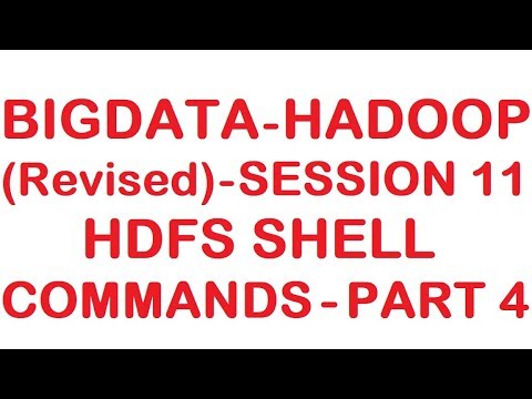 HDFS Shell Commands - Big Data Hadoop Tutorial