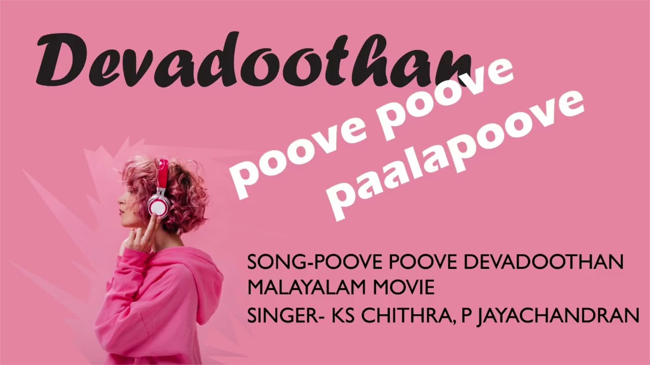 Poove Poove Paalapoove - Malayalam Devadoothan Song 🎶