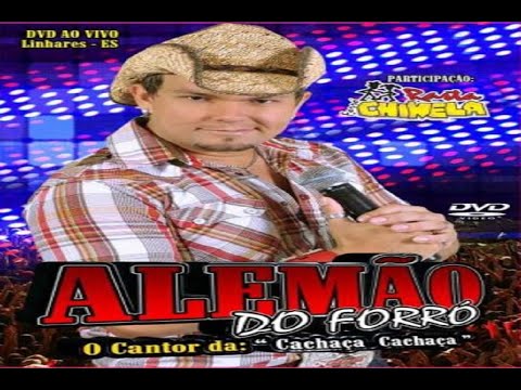 ALEMÃO DO FORRÓ  - 1º DVD AO VIVO EM LINHARES   ESPIRITO SANTO