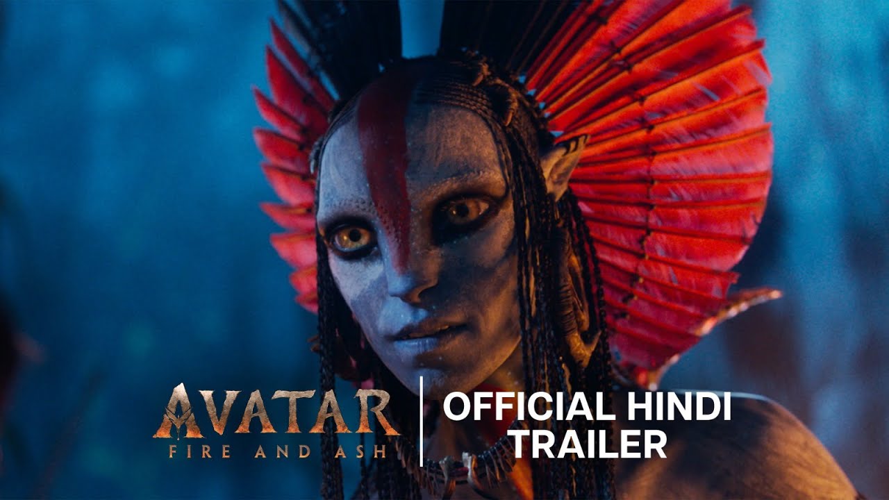 Avatar: Fire & Ash - Hindi Trailer Out 🎬