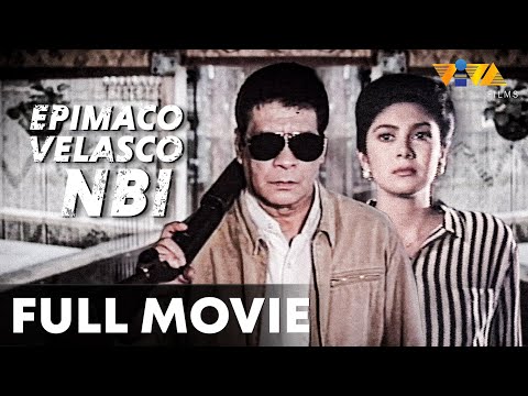 Epimaco Velasco: NBI FULL MOVIE | Fernando Poe Jr., Charlene Gonzales, Tirso Cruz III