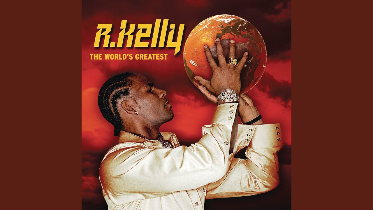 The World's Greatest (Radio Edit) by R. Kelly