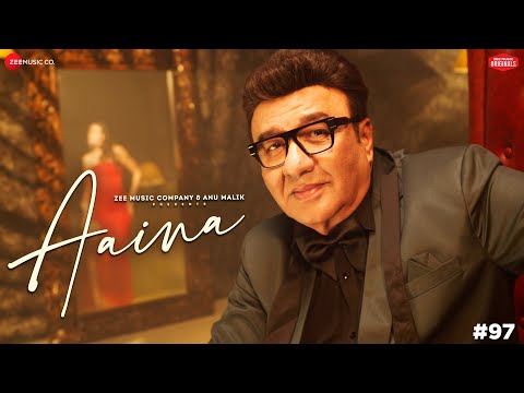 Aaina | Anu Malik | Azeem Shirazi | Zee Music Originals