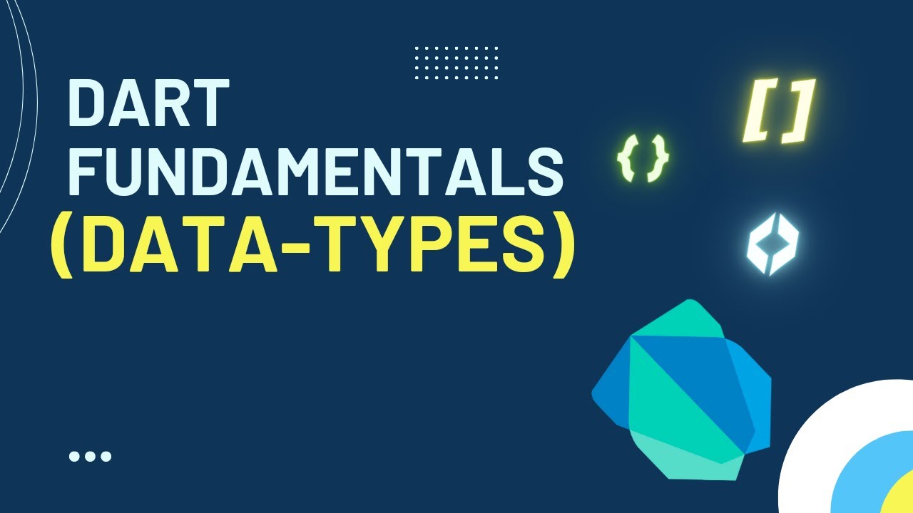 Dart Fundamentals: Data Types Explained 📝