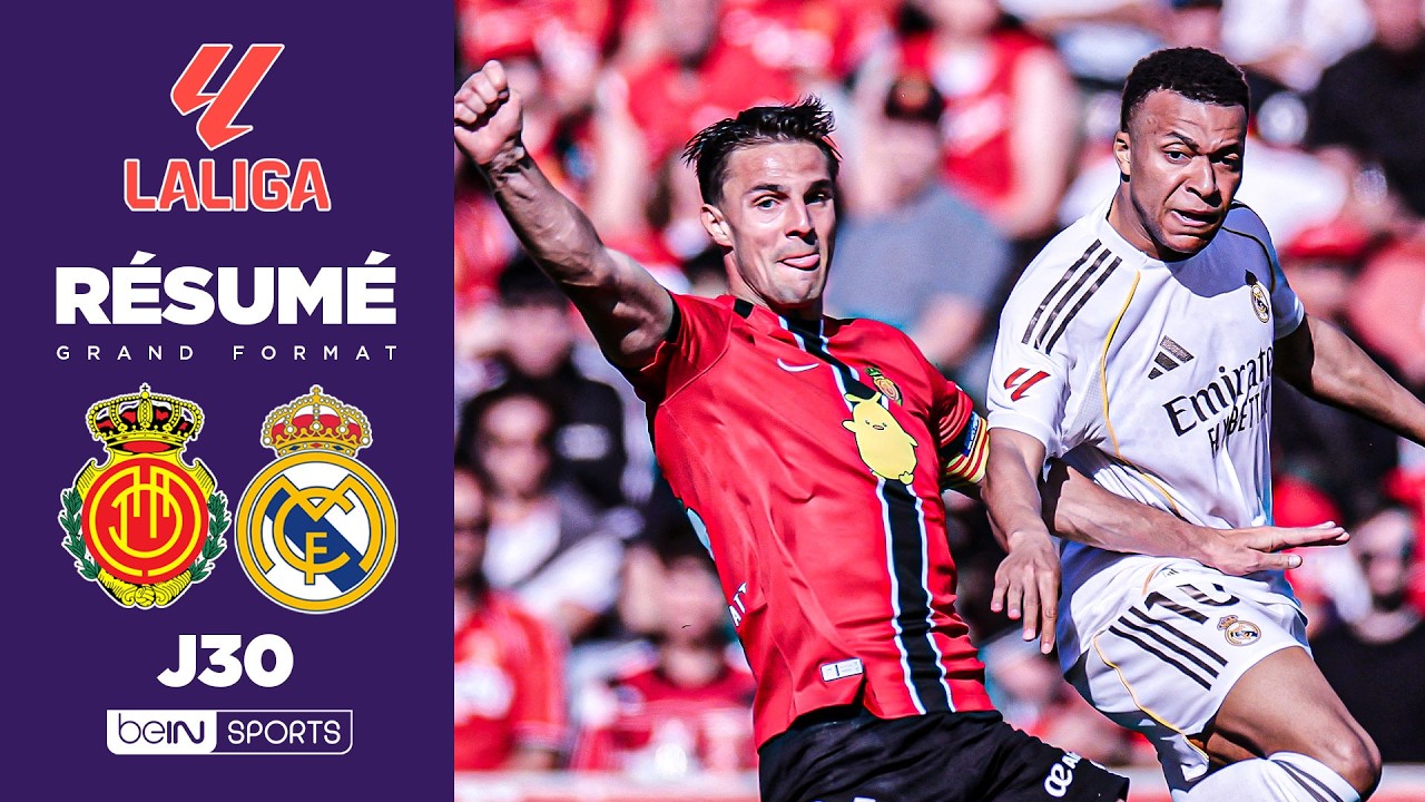 Résumé : MBAPPÉ et le REAL MADRID chutent à MAJORQUE !