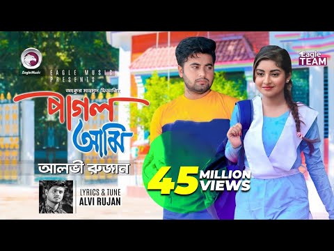 Pagol Ami | Ankur Mahamud Feat Alvi Rujan | Bangla Song | Official Video