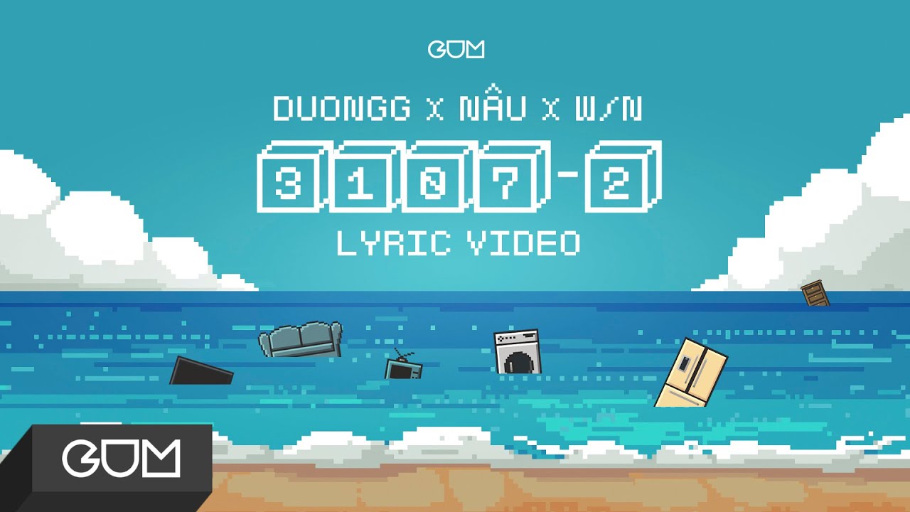3107-2 | DuongG x Nâu x W/N Official Lyrics 🎶