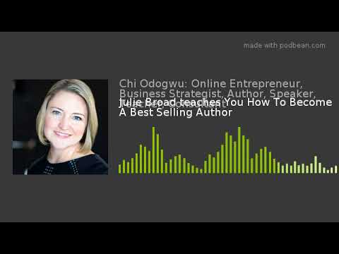 Julie Broad Teaches You to Become a Best Seller 📚