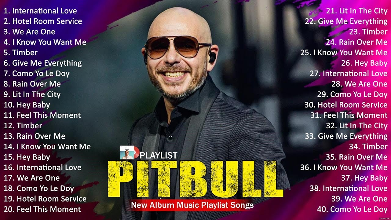 Pitbull's Top Hits & New Album 2024 🎶