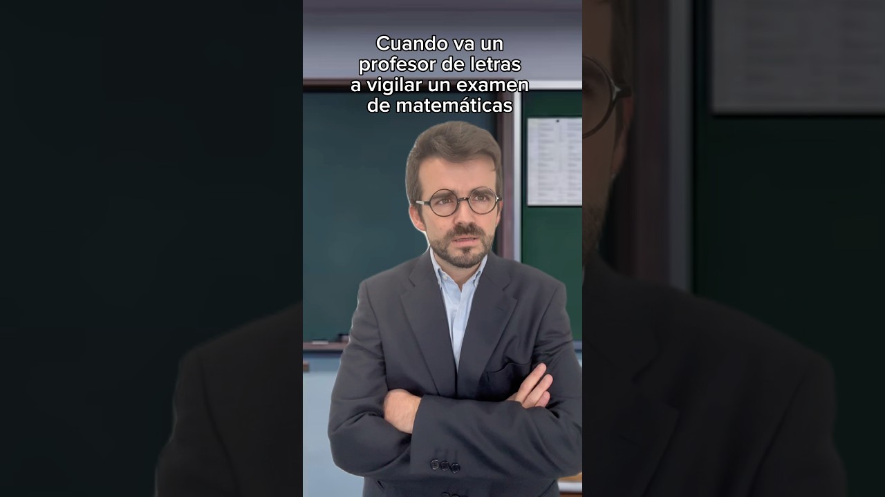 Profesor de letras vigilando un examen de matemáticas