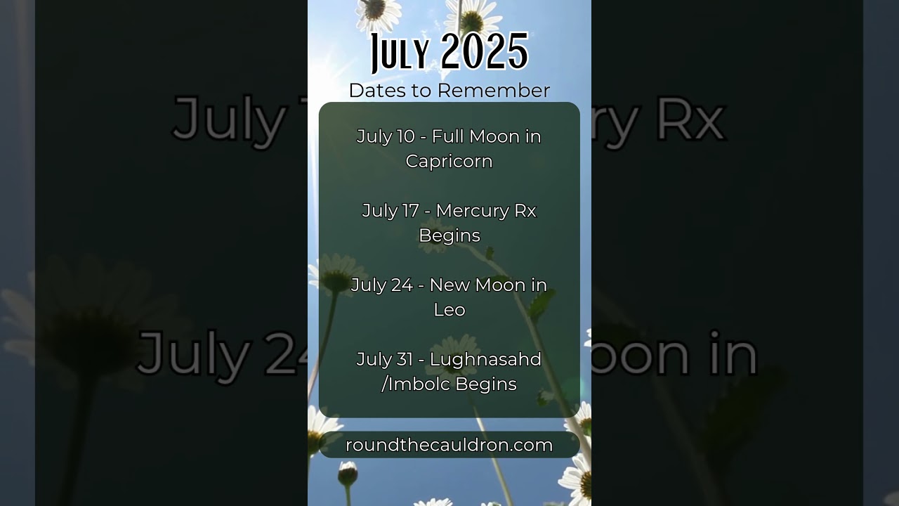 Witchy Dates in July 2025 🌕 | Full Moon & Retrograde