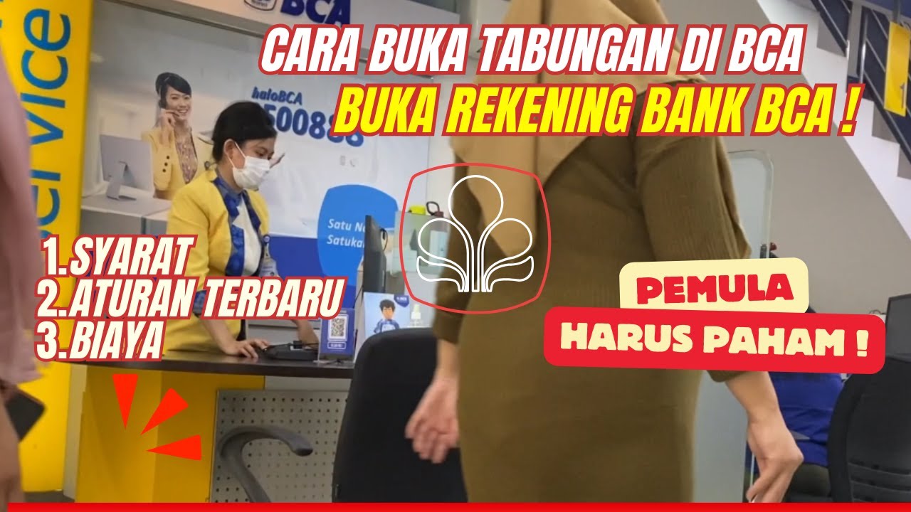 Panduan Buka Tabungan di Bank BCA dengan Mudah π¦