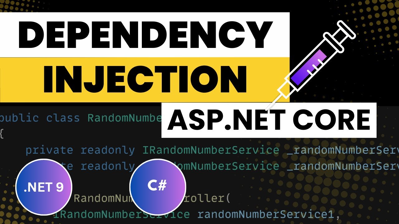 ASP.NET Core Dependency Injection: Singleton, Scoped & Transient