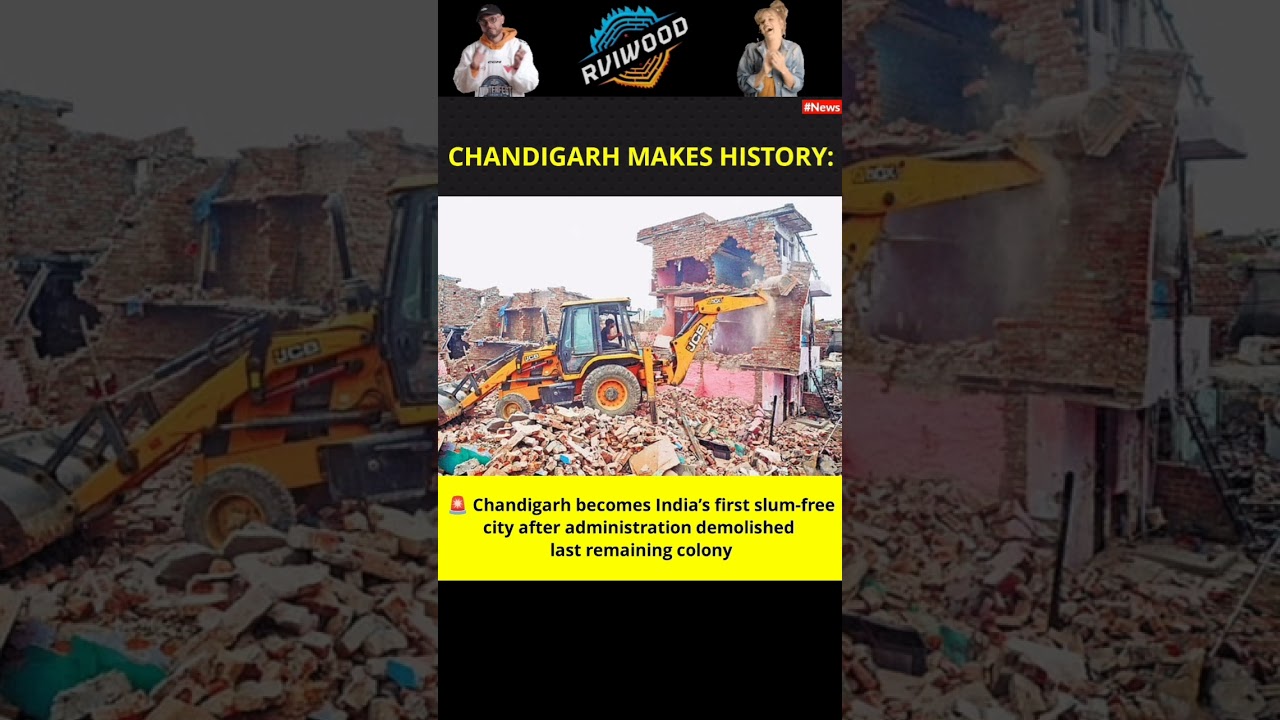 Chandigarh Achieves Historic Milestone as India's First Slum-Free City 🏙️