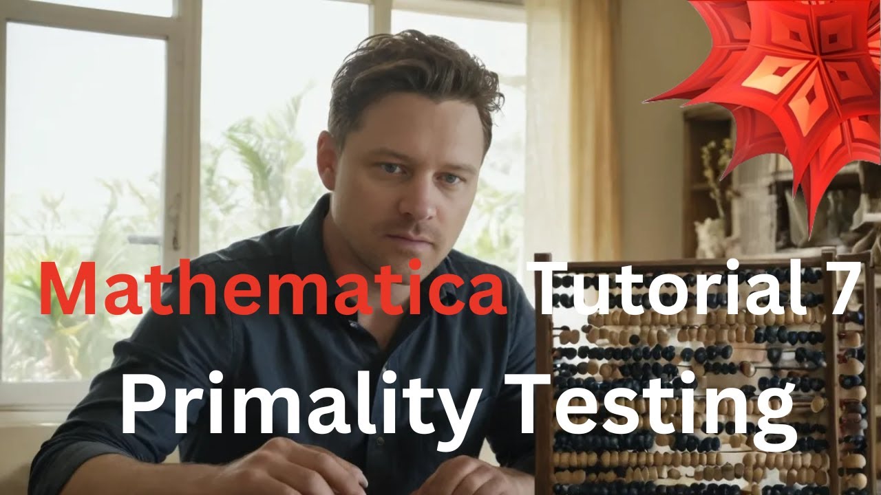 Master Primality Testing in Mathematica: Probabilistic Methods & Fermat's Little Theorem 🧮