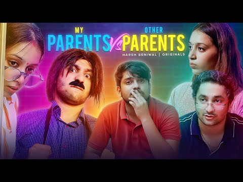 Other Parents Vs My Parents | Harsh Beniwal
