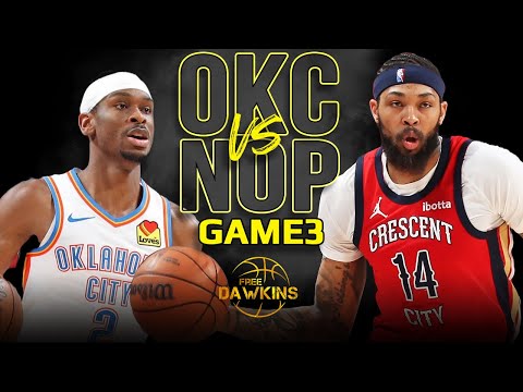 OKC Thunder vs New Orleans Pelicans Game 3 Full Highlights | 2024 WCR1 | FreeDawkins