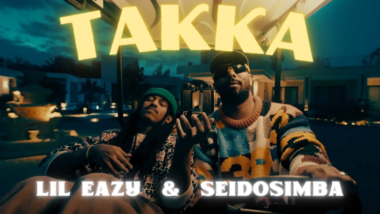 LiL Eazy & SeidoSimba - TAKKA (Official 2024 MV)